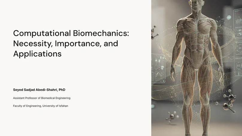 Computational Biomechanics: Necessity, Importance, and Applications